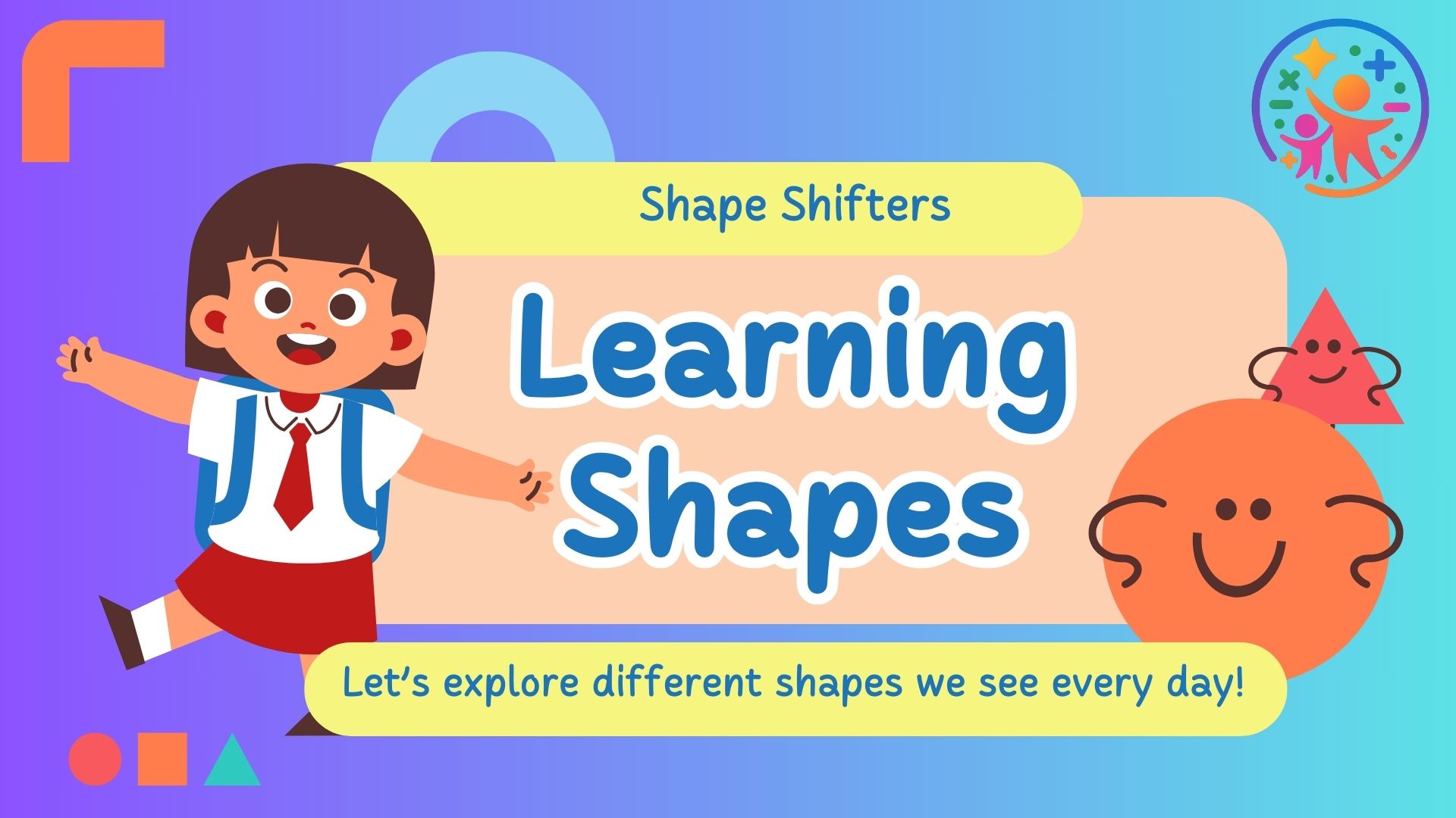 Shape Shifters